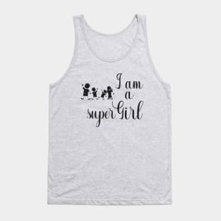 I am a super girl Tank Top